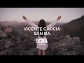 Vicente Garcia - San Ba (SOXA Remix)