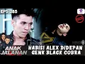 Lagu HABIS BABAK BELUR DI HAJAR BOY! ALEX CENGO DIDEPAN GENG MOTOR!! | ANAK JALANAN EXTENDED | EPS.285
