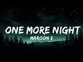 Download Lagu 1 Hour |  Maroon 5 - One More Night  - RhythmLines Lyrics