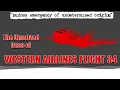 The Unsolved Case of Western Airlines Flight 34