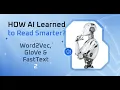 NLP Changed Forever Word2Vec GloVe FastText Explained Part