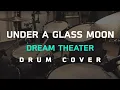 Download Lagu Under a Glass Moon - Dream Theater [Drum Cover][Skill Zource] MP3