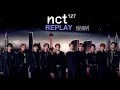 Download Lagu NCT 127 - REPLAY [slowed down]