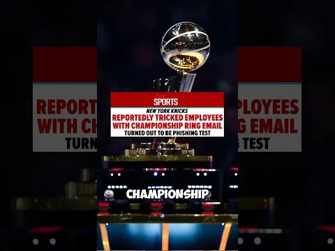 NY Knicks Trick Employees Into Phishing Test