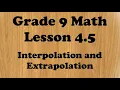 Grade 9 Math Lesson 4 5 Interpolation and Extrapolation
