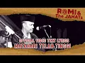 ROMI \u0026 The JAHATs - Matahari telah tinggi (OFFICIAL VIDEO LIRIK)