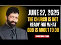 Download Lagu JUNE 27, 2025 THE CHURCH IS NOT READY FOR WHAT GOD IS ABOUT TO DO | JONATHAN CAHN|SERMON #motivation