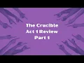 The Crucible Act 1 Review Part 1