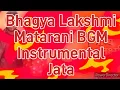 Download Lagu Bhagya Lakshmi Matarani Theme Instrumental Jata