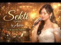 Lagu SEKTI – DENNY CAKNAN Cover by Airin | Orchestra Version | Lagu Jawa Viral \u0026 Penuh Rasa