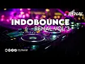 Lagu INDOBOUNCE | RENAL VOL 3