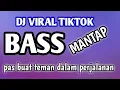 Download Lagu DJ VIRAL TIKTOK FULL BASS COCOK BUAT CEK SOUND