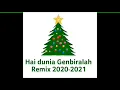 Download Lagu DJ Natal - Hai Dunia Gembiralah - Remix ( 2020-2021 )Terbaru