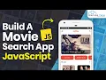 Movie App Build a Movie App using JavaScript JavaScript Beginner Project
