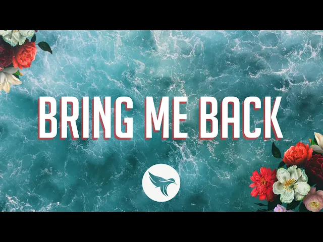 Download MP3 Miles Away - Bring Me Back (Official Lyric Video) ft. Claire Ridgely