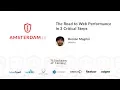 The Road to Web Performance in 3 Critical Steps - Hernan Magrini