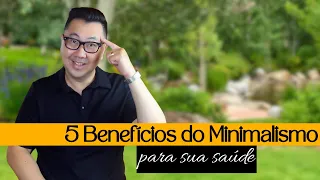 5 PROVEN BENEFITS OF MINIMALISM’S IMPACT ON YOUR MENTAL HEALTH
