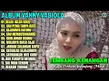 Download Lagu Album Vanny Vabiola || GELAS GELAS KACA - KEJAMNYA HATIMU 💕💕 Lagu Kenangan Terbaik Sepanjang Masa
