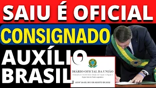 SAUI! É OFICIAL CONSIGNADO AUXÍLIO BRASIL - BOLSORANA SANCIONOU A LEI 14.431 MP 1.106