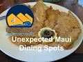 Unexpected Maui Dining Spots