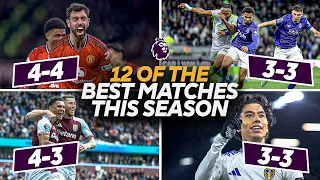 12 of the best matches of the 2025 26 premier league season