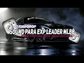 Download Lagu DJ SOUND PARA EXP LEADER MLBB MENGKANE FULL BASS