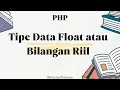 Tutorial belajar PHP Tipe Data Float pada PHP Latihan 3