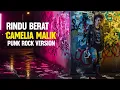 Lagu RINDU BERAT – Camelia Malik | Punk Rock Version | AI Cover by GnG Music Cover
