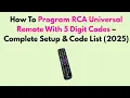 How To Program RCA Universal Remote With 5 Digit Codes - Complete Setup Code List 2026