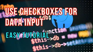 How to Use Checkboxes for Data Input in PHP - Easy Tutorial