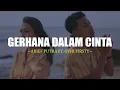 Arief Putra Ft. Ovhi Firsty - Gerhana Dalam Cinta (Lirik) Lagu Pop Melayu Terbaru 2026