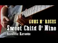 Download Lagu Guns N' Roses -  Sweet Child O' Mine - Acoustic Karaoke