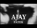 Lagu AJAY - PATEK (Visuals)