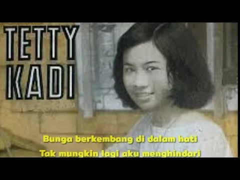 Download MP3 Tetty Kadi - Biarkan Bunga Berkembang