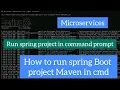 How to run spring boot project using cmd maven