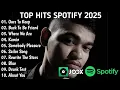 Lagu Top Hits Spotify Barat 2025 | Top Spotify Indonesia 2025 | Lagu Hits Spotify 2025 | Lagu Terbaru