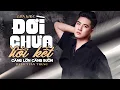 Download Lagu LK Đời Chưa Hồi Kết - Càng Lớn Càng Buồn | Những Bài Hát Nhạc Đời Hay Nhất DANH TUẤN TRUNG