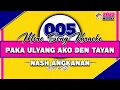 Download Lagu 𝐏𝐀𝐊𝐀 𝐔𝐋𝐘𝐀𝐍𝐆 𝐀𝐊𝐎 𝐃𝐄𝐍 𝐓𝐀𝐘𝐀𝐍 𝐁𝐲: 𝐍𝐚𝐬𝐡 𝐀𝐧𝐠𝐤𝐚𝐧𝐚𝐧- 𝐊𝐚𝐫𝐚𝐨𝐤𝐞 𝐕𝐞𝐫𝐬𝐢𝐨𝐧