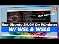 How To Install Ubuntu 24 04 On Windows 11 Using WSL With GUI NEW GUIDE