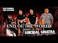 Download Lagu SUICIDAL SINATRA - END OF THE WORLD || LIVE FANATIK (2020)