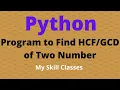 How to Find of Two Number Using Python Python Program to find of Two Numbers