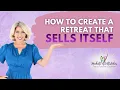 How to Create a Retreat That SELLS ITSELF