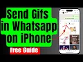 How to Send GIFs on WhatsApp on an iPhone Complete Guide 2026