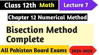 Numerical Bisection Method Problem Solution Class 12 math chapter 12 Root Finding Algorithm