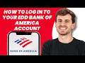 How to Log In to Your EDD Bank of America Account