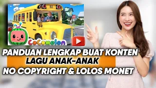 Download Panduan Lengkap Cara Buat Konten Lagu Anak-anak NO COPYRIGHT \u0026 Bisa Lolos Monet Di YouTube MP3