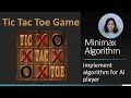 AI Series Tic Tac Toe Game - Minimax Algorithm