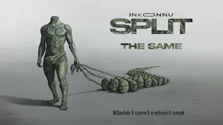INKONNU - THE SAME (Official lyrics video) Prod.By Hades - Outro - SPLIT
