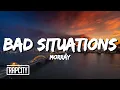 Download Lagu Morray - Bad Situations (Lyrics)