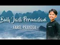 Download Lagu Farel Prayoga - Buih Jadi Permadani | Lirik